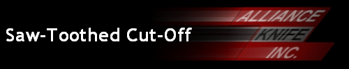 Saw-Toothed Cut-Off